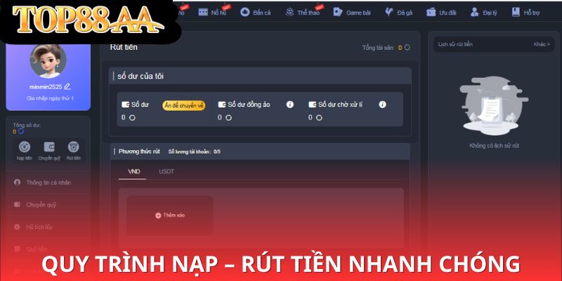 quy trình nạp – rút tiền nhanh chóng