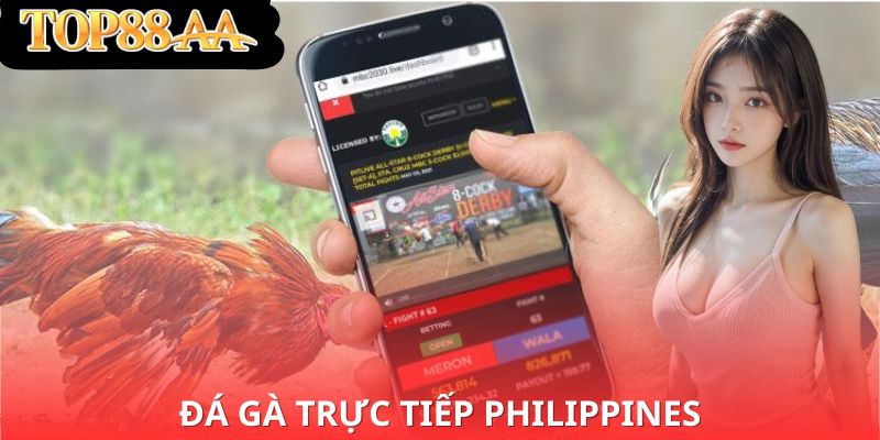 định nghĩa Đá gà trực tiếp Philippines